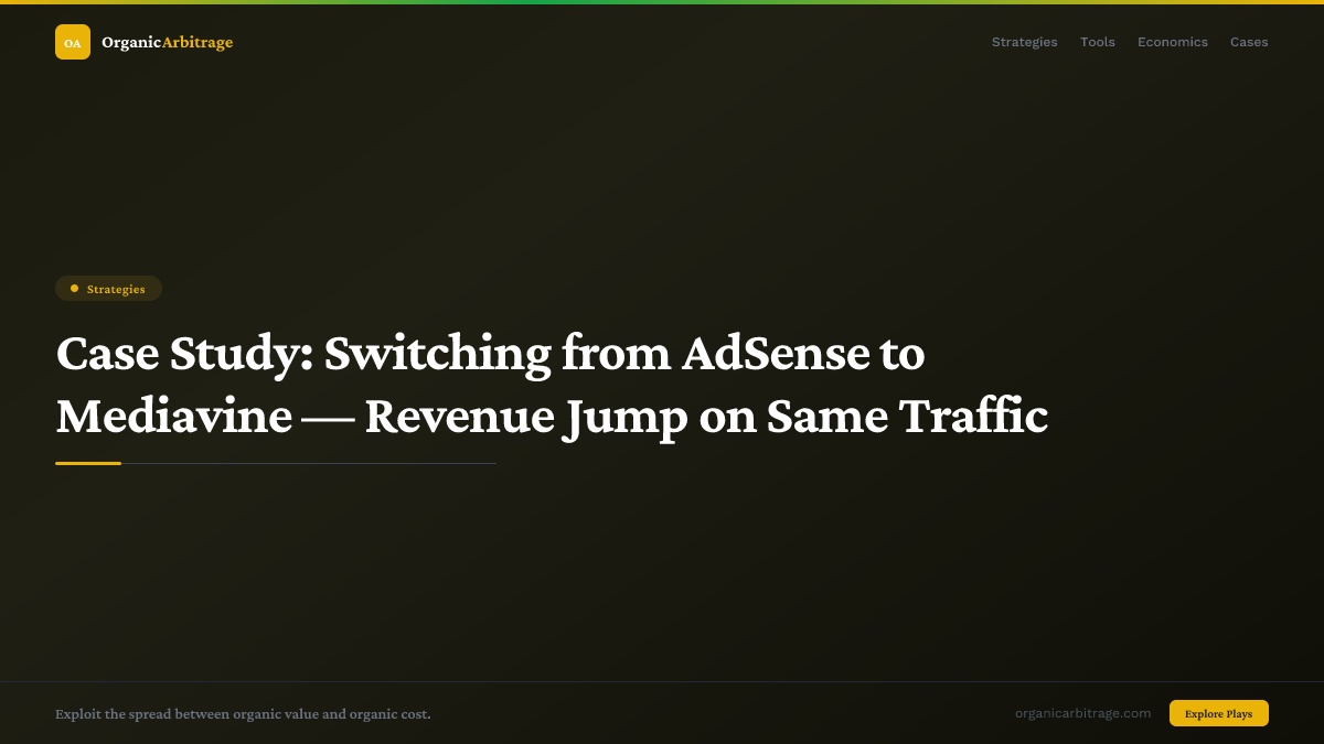 Case Study: Switching from AdSense to Mediavine — Revenue Jump on Same Traffic