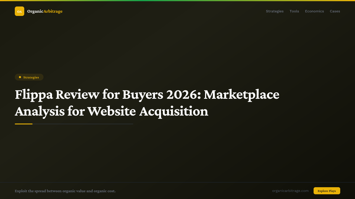 Flippa Review for Buyers 2026: Marketplace Analysis for Website Acquisition