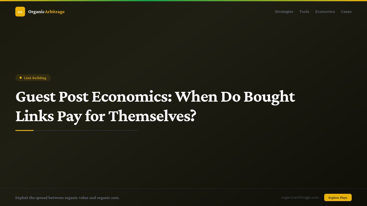 Guest Post Economics: When Do Bought Links Pay for Themselves?