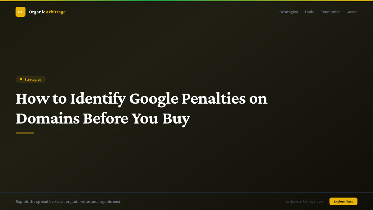 How to Identify Google Penalties on Domains Before You Buy