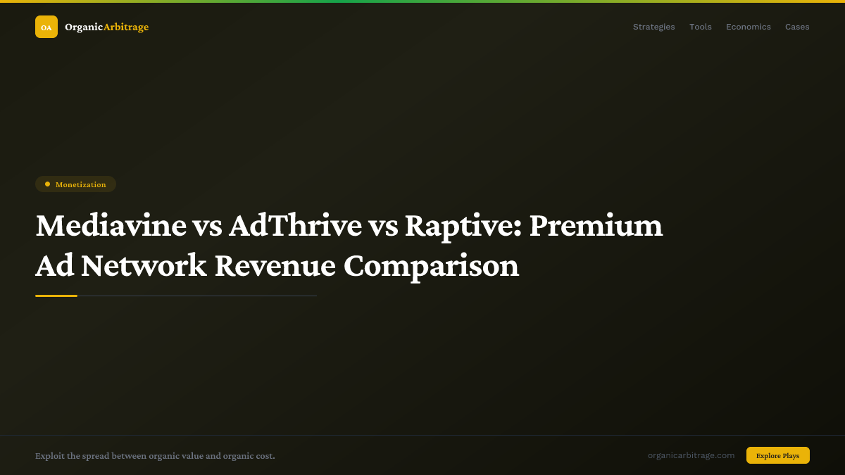 Mediavine vs AdThrive vs Raptive: Premium Ad Network Revenue Comparison